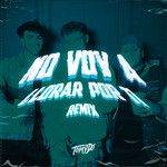 No Voy A Llorar Por Ti-cover