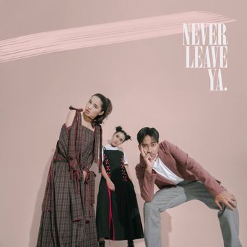 Never Leave Ya
