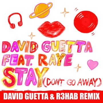 Stay (Don't Go Away) [feat. Raye] - David Guetta & R3HAB Remix-cover
