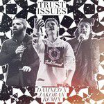 Trust Issues(混音)(Remix)-cover