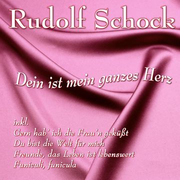 Dein ist mein ganzes Herz (From "Das Land des Lächelns")-cover