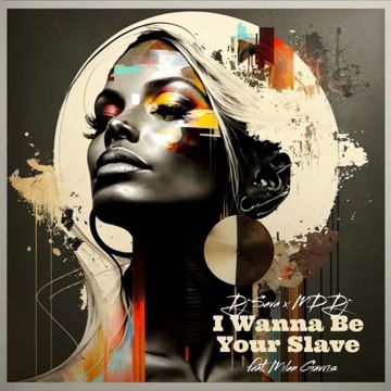 I Wanna Be Your Slave (feat. Milan Gavris)-cover