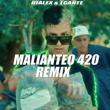 Malianteo 420 (Remix)-cover