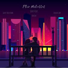 Phir Mohabbat (Lofi)-cover
