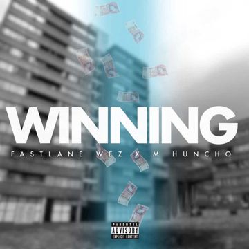 Winning (Fastlane Wez x M Huncho)-cover