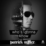 Who&039;s Gonna Know-cover