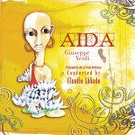 Verdi: Aida / Act I - Se quel guerrier io fossi!..Celeste Aida-cover