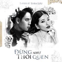 Đừng Như Thói Quen -cover