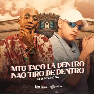 Mtg Taco La Dentro e Nao Tiro de Dentro-cover