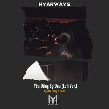Yêu Đừng Sợ Đau (Lofi)-cover