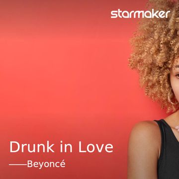 Drunk in Love-cover