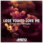 Lose You to Love Me-cover