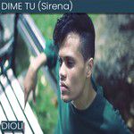 Dime Tu(Sirena)