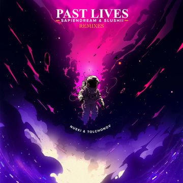 Past Lives (NUEKI & TOLCHONOV Remix)-cover