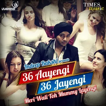 36 Aayengi 36 Jayengi Meri Wali To Mummy Layengi-cover