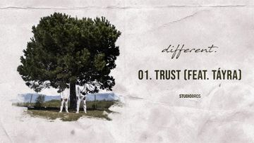 Trust (feat. Táyra)