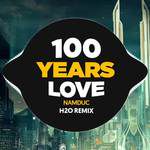 100 Years Love(Remix Deep House)(Remix)-cover