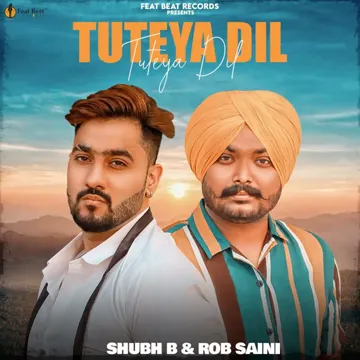 Tuteya Dil (feat. Rob Saini)