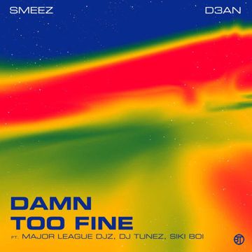 Too Fine (feat. Major League DJz, DJ Tunez & Sikiboi)-cover