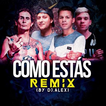 Cómo Estás - DJ Alex Remix-cover