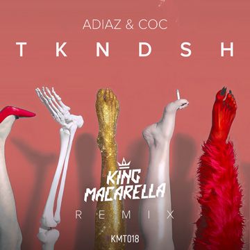 Tkndsh - King Macarella Remix