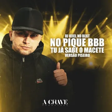 No Pique BBB Tu Já Sabe o Macete (feat. Mc Rodrigo do CN) (Versão Piseiro)-cover