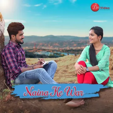 Naina Ke War (Original)