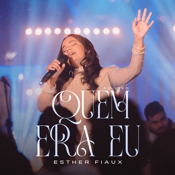 Quem Era Eu （Ao Vivo）