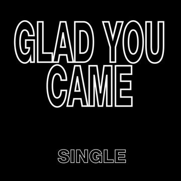 Glad You Came(Radio Version)-cover