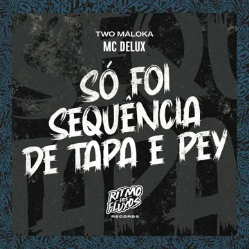 Só Foi Sequência de Tapa e Pey-cover
