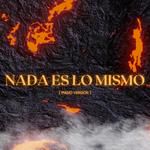 NADA ES LO MISMO (feat. Yezziel, Andrew bc & Sein)-cover