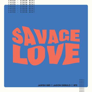 Savage Love (Laxed - Siren Beat) (BTS Remix)-cover