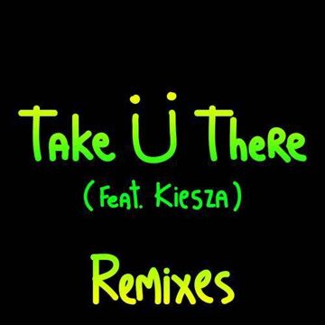 Take Ü There (feat. Kiesza) [Vindata Remix] (Vindata Remix)-cover