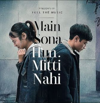 Mai Sona Hu Mitti Nahi-cover