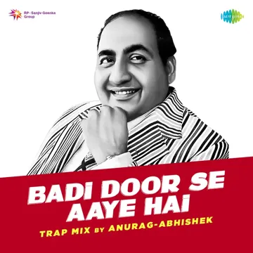 Badi Door Se Aaye Hai Trap Mix-cover