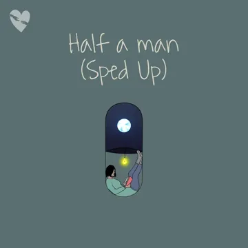 Half a Man (Sped Up)-cover