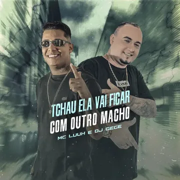 Tchau Ela Vai Ficar Com Outro Macho-cover