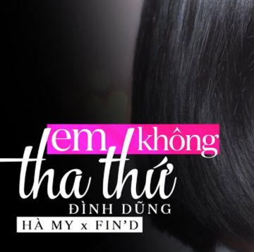 Em Không Tha Thứ (Cover)-cover