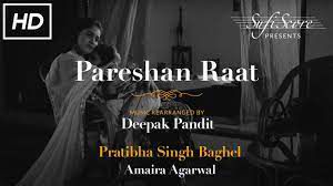 Pareshaa Raat Saari Hai [Rajeev Sahai]