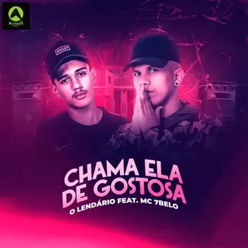 Chama Ela de Gostosa (feat. Mc 7 Belo) (feat. Mc 7 Belo)-cover