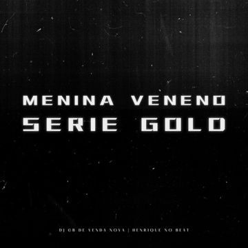 Menina Veneno Série Gold-cover