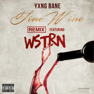 Fine Wine (feat. WSTRN) [Remix]-cover