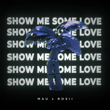 Show Me Some Love-cover