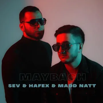 Maybach (Madd Natt & Sev)