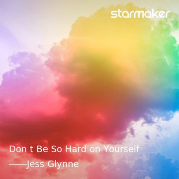 Don't Be So Hard on Yourself-cover