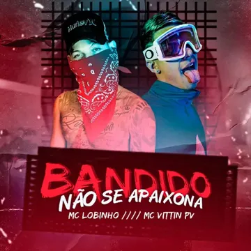 Bandido Não Se Apaixona-cover