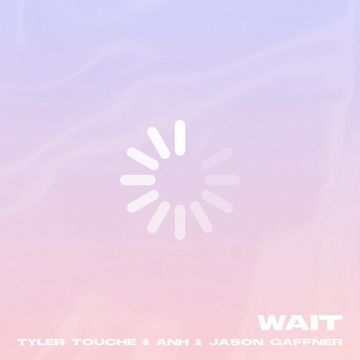 Wait