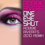 One Eye Shut(Robbie Rivera's 2010 Remix)-cover