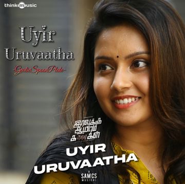 Uyir Uruvaatha - Iravukku Aayiram Kangal-cover