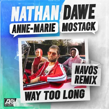 Way Too Long (feat. MoStack) [Navos Remix]-cover